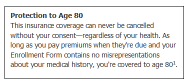 AARP life insurance coverage ends once you turn 80 years of age.